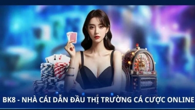 Nhà cái BK8 - Trải nghiệm cược đỉnh cao, thưởng lớn cực hấp dẫn